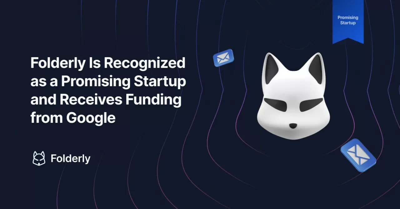 Folderly, the AI-based Email Performance Platform, Receives Funding from Google img#1