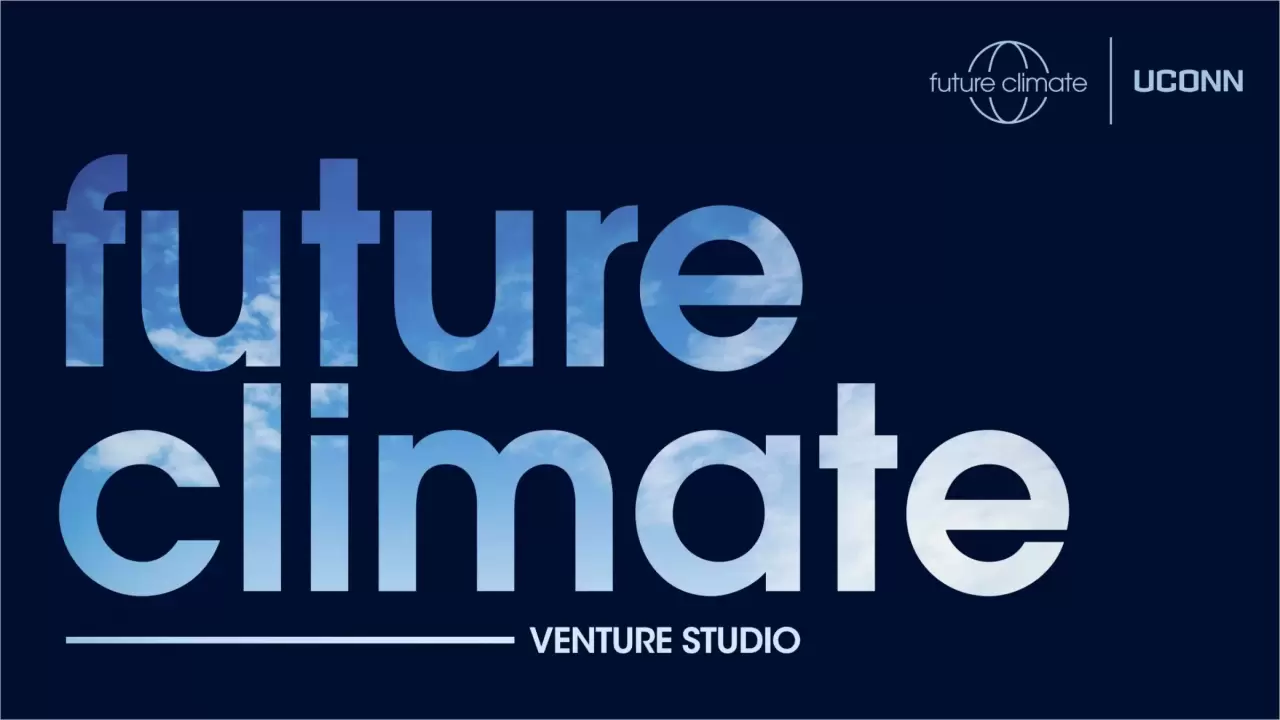 UConn, R/GA Ventures, CTNext to Launch Venture Studio Addressing Climate Change img#1