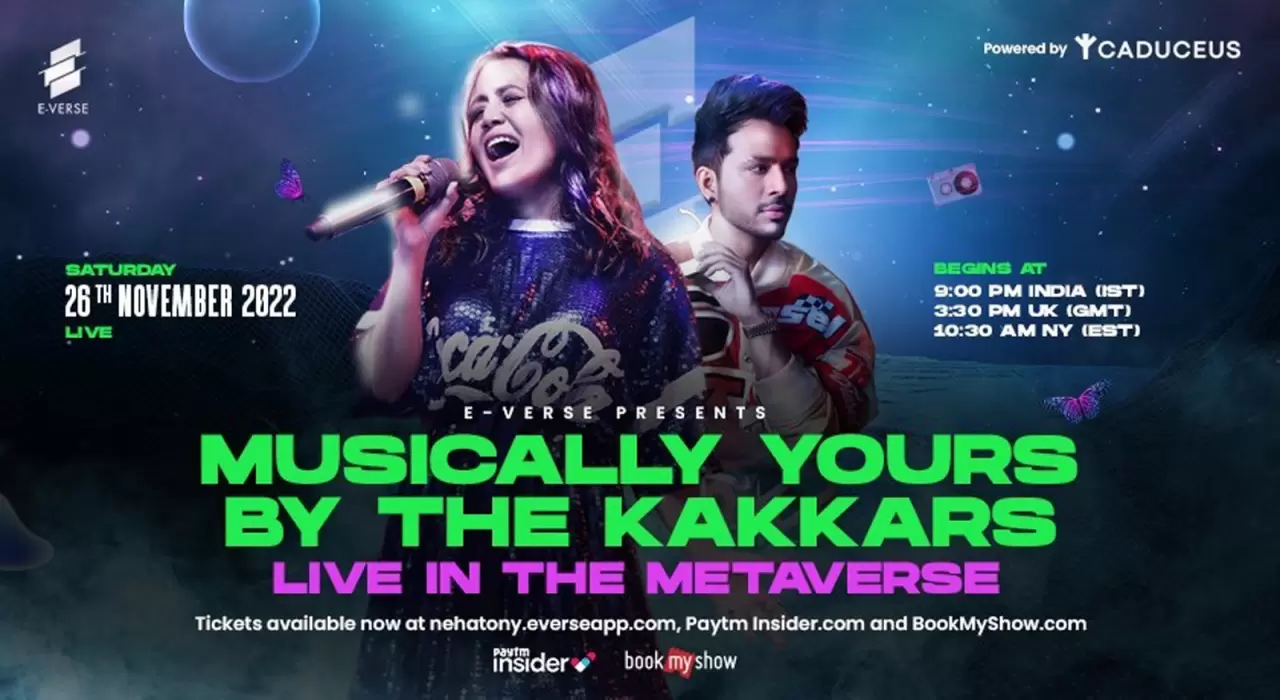 E-Verse Launches First-Ever Global Metaverse Concert "Musically Yours by the Kakkars" img#1