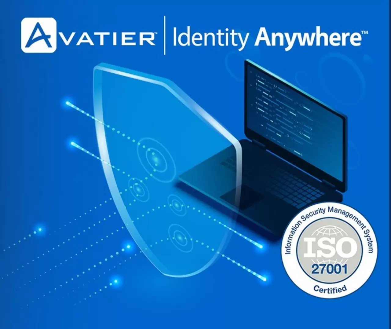 Avatier's Information Security Management System (ISMS) has received ISO 27001:2013 certification. img#1