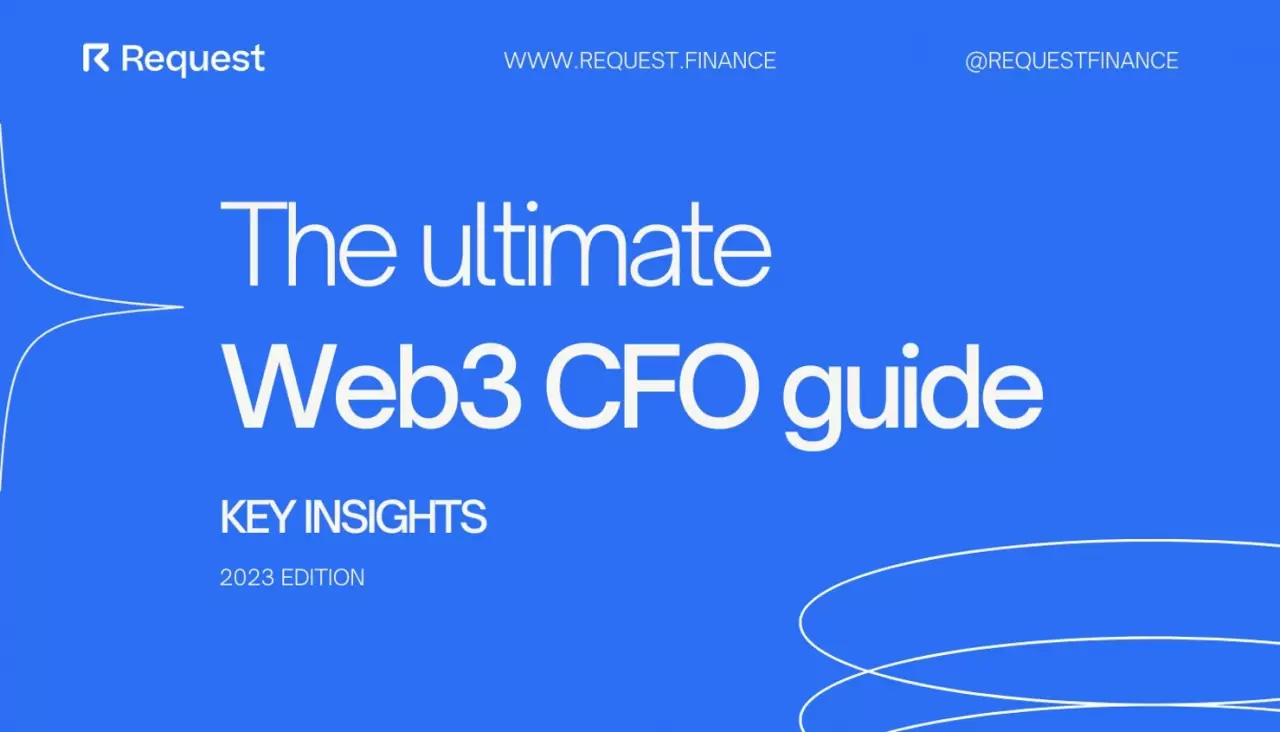 The Ultimate Web3 CFO Guide, by Request Finance img#1