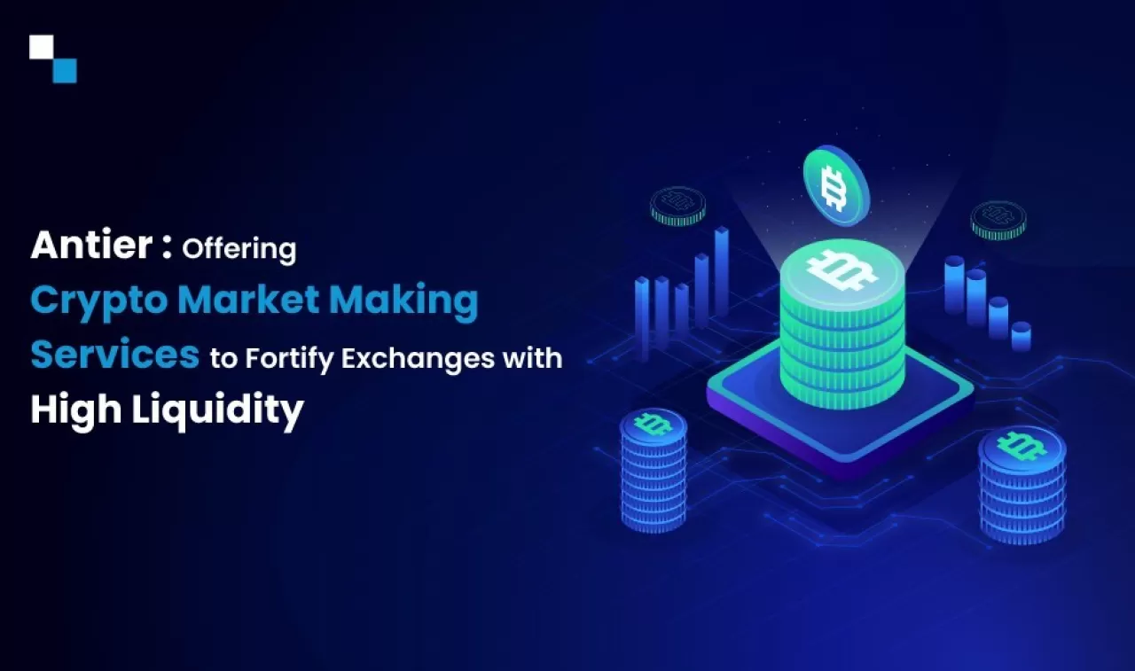 Antier Solutions: Offering Crypto Market Making Services to Fortify Exchanges with High Liquidity img#1