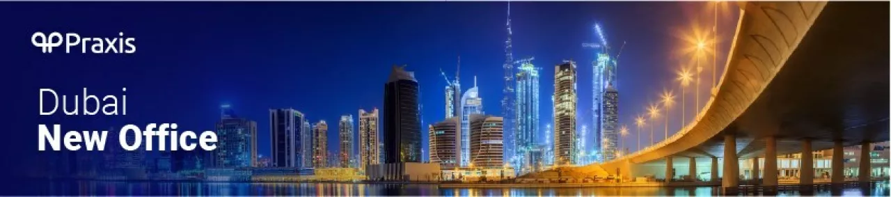 Praxis Tech Announces Dubai Office img#1