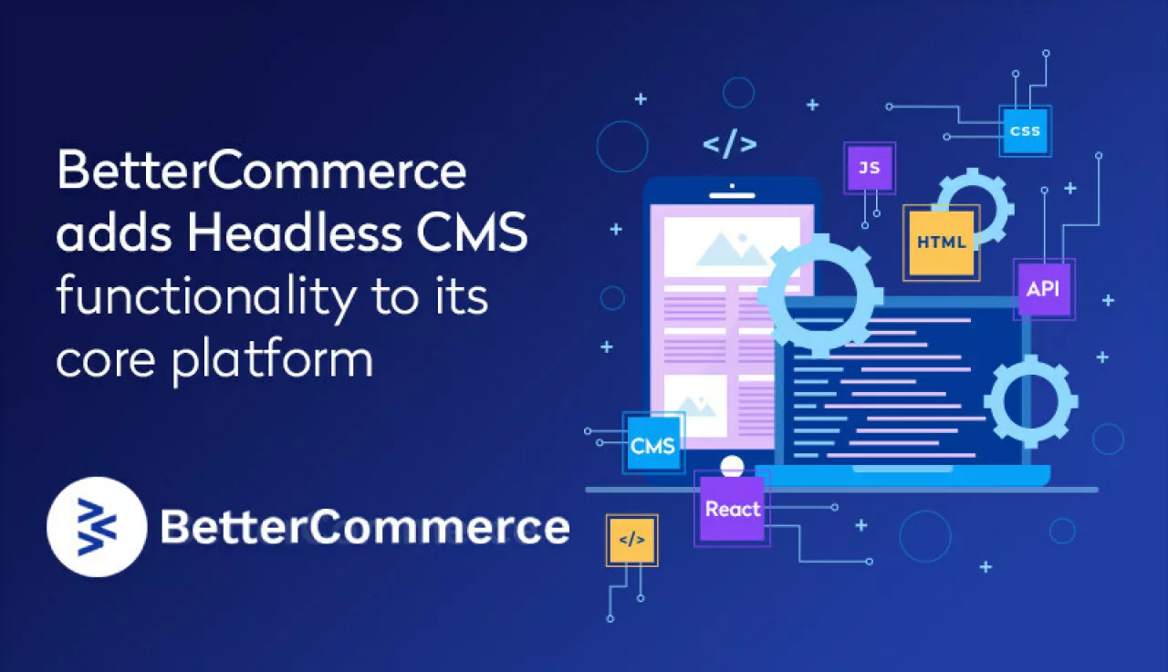 BetterCommerce launces Headless CMS in its Composable Commerce Stack (BetterCommerce) img#1