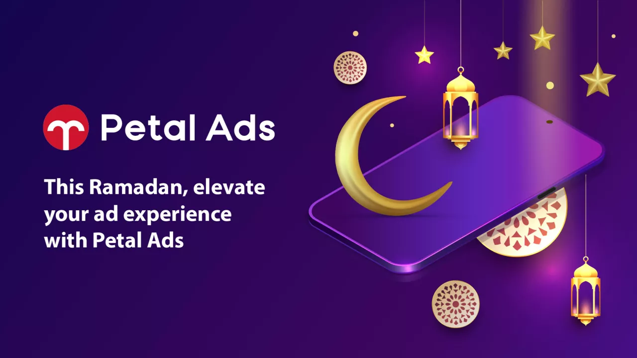 Petal Ads gives back this Ramadan so every business can enjoy a superior ad experience img#1