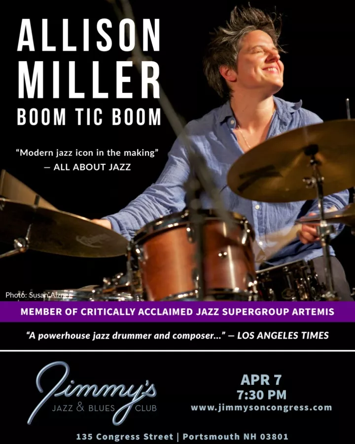 Renowned Drummer and Composer ALLISON MILLER brings her Award-Winning Band BOOM TIC BOOM to Jimmy's Jazz & Blues Club on Friday April 7 at 7:30 P.M. Tickets available on Ticketmaster.com and www.jimmysoncongress.com. img#1