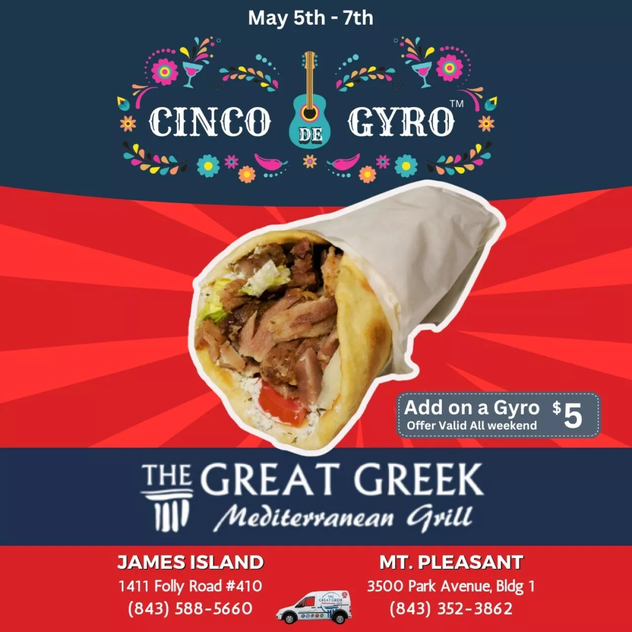 This Cinco de Gyro™ promotion is available all weekend, starting on Friday, May 5th, and ending on Sunday, May 7th. Don't miss out on this incredible deal - it's too good to pass up! Visit us at our James Island or Mt. Pleasant location and treat yourself to some of the best Greek food in town. img#1